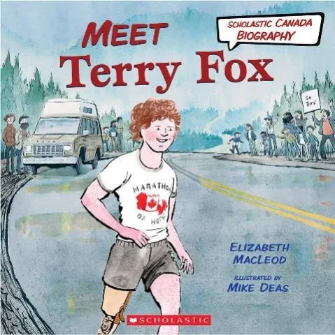 Scholastic Canadian Biography: Meet Terry Fox